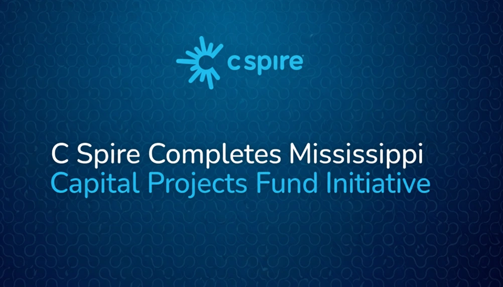 C Spire Completes Mississippi Capital Projects Fund