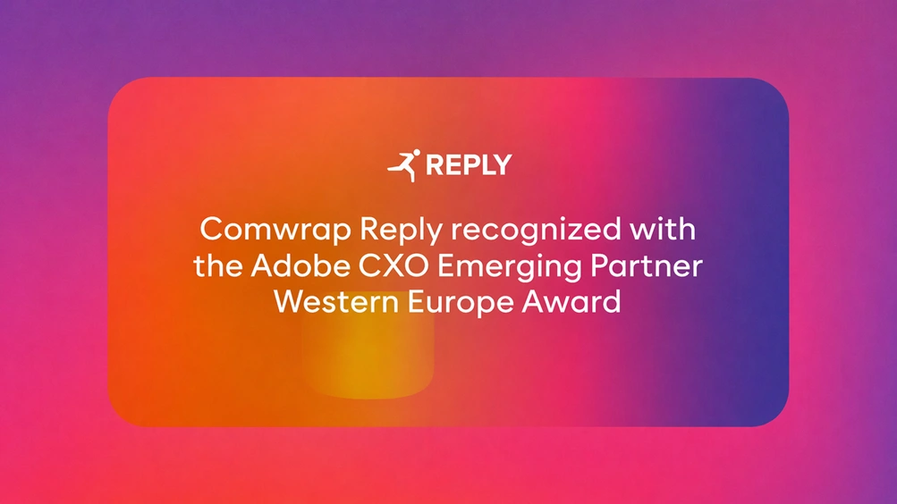 Comwrap Reply Recognized With the Adobe CXO Emerging Partner