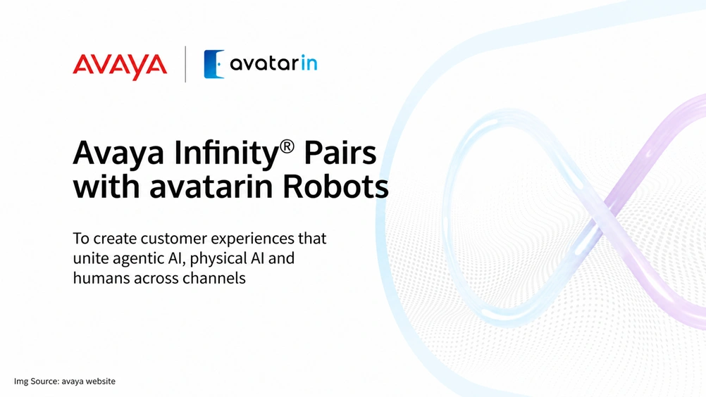 Avaya Infinity® Pairs with avatarin Robots to Create Customer Experiences