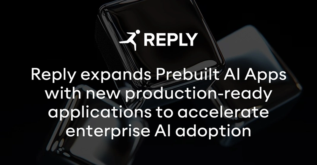 Reply Expands Prebuilt AI Apps With New Production-Ready Applications