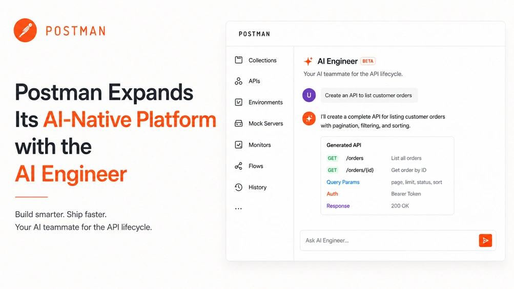Postman Expands Its AI-Native Platform with the AI Engineer
