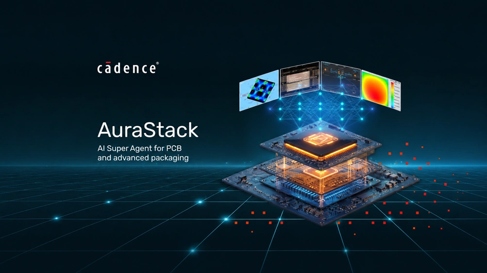 Cadence Introduces AuraStack AI Super Agent