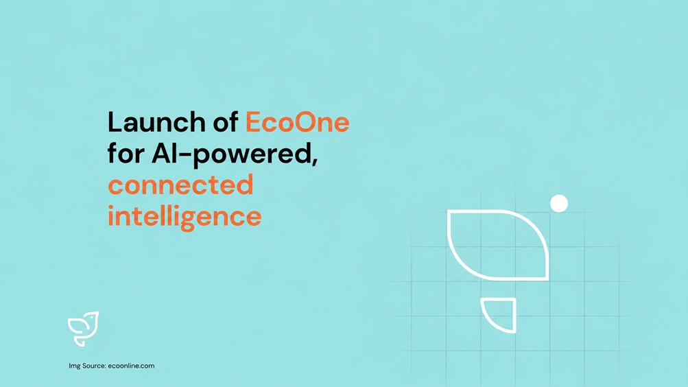 EcoOnline launches EcoOne for connected intelligence