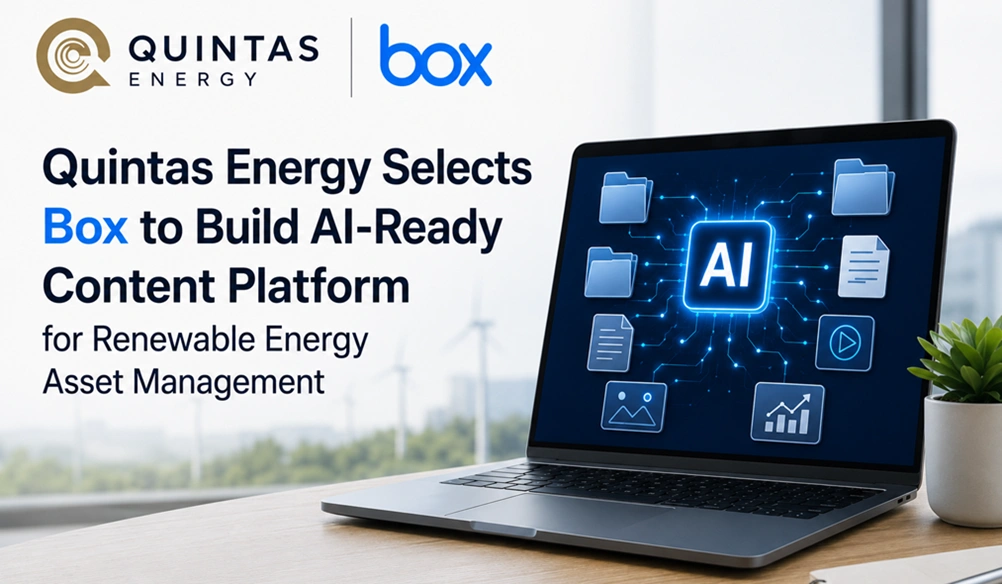 Quintas Energy Selects Box to Build AI-Ready Content Platform