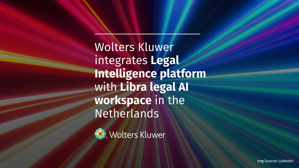 Wolters Kluwer Integrates Legal Intelligence Platform