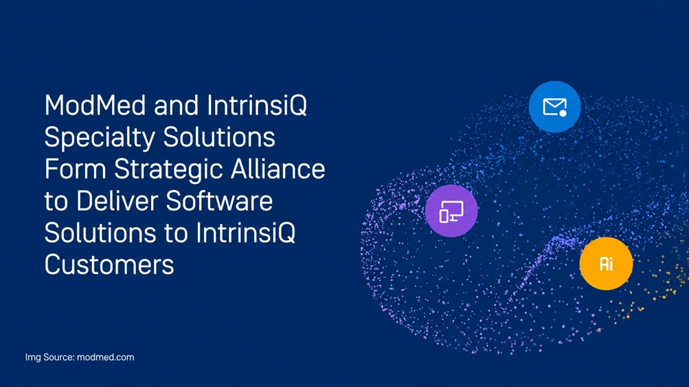 ModMed and IntrinsiQ Specialty Solutions Form Strategic Alliance
